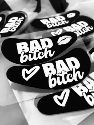 Bad B!*ch Eye Mask Pads