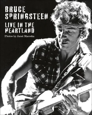 BRUCE SPRINGSTEEN: LIVE IN THE HEARTLAND