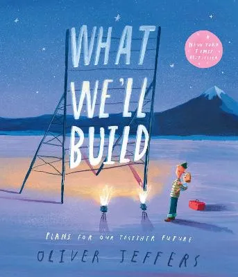 Jeffers Oliver: What We'll Build [2024] paperback